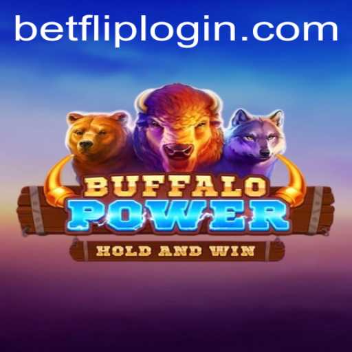 Discovering the Thrills of BuffaloPower: A BetFlip Adventure
