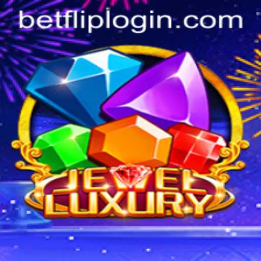 Discover JewelLuxury: The Ultimate Gaming Experience with BetFlip