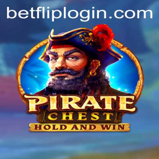 Dive into the Adventure with PirateChest: The Ultimate BetFlip Experience